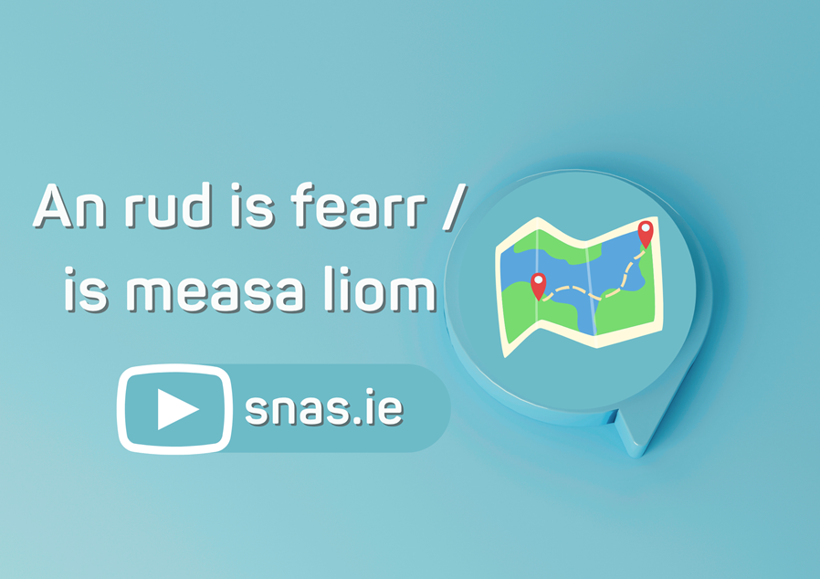 An rud is fearr is measa
